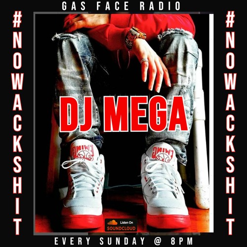 DJ Mega #NoWackShit - Episode 143 (12 - 03 - 2023)