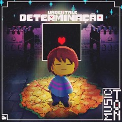Determinação | Undertale (Pacifista) | Papyrus Da Batata
