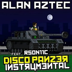 Alan Aztec - Disco Panzer (feat. R5on11c) INSTRUMENTAL