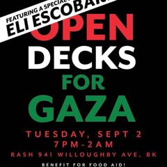 empty visions at Open Decks for Gaza 9/2/2025