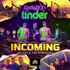 Tinder x Incoming - Kevin Dieter Mashup