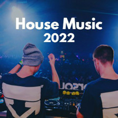 House Music 2022