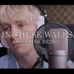 Machine Gun Kelly - In These Walls (TRAP REMIX) [FUTURE BASS]