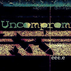 Uncompromised! 057 w/eee.e