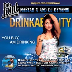 DJ Dynamik & Mastah X - Drinkability (2009)