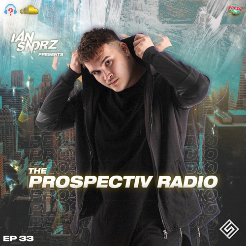 Prospectiv Radio 033 - Ian Sndrz