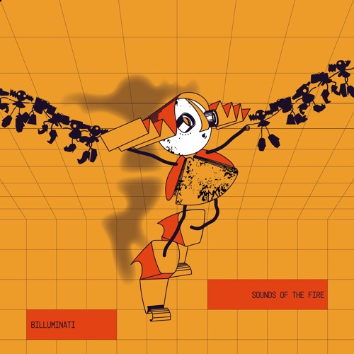 Sounds of the Fire - Billuminati