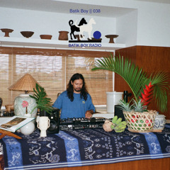 Batik Boy Radio || 038