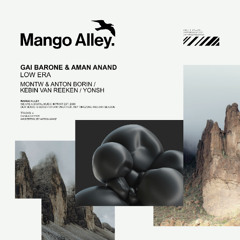 Gai Barone & Aman Anand - Low Era (Kebin van Reeken Remix) [Mango Alley]