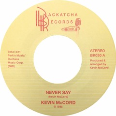 Kevin McCord - Never Say (1985)
