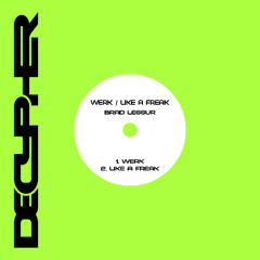 Brad Lessur - Like A Freak (OUT NOW)