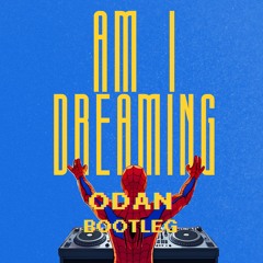 A$AP ROCKY - AM I DREAMING (ODAN BOOTLEG)