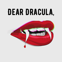 Dear Dracula,