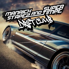 ✧₊⁺ PREMIERE ✧₊⁺ Manrick Stapez & Supertimpe - Drift Club