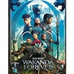<Read> Black Panther - Wakanda Forever: The Screenplay