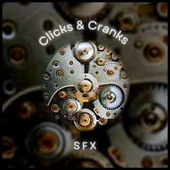 SFX Check - Clicks&Cranks