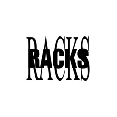 RACKS