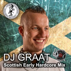 SCOTTISH EARLY HARDCORE MIX | DJ GRAAT