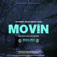 NBA YoungBoy - Movin