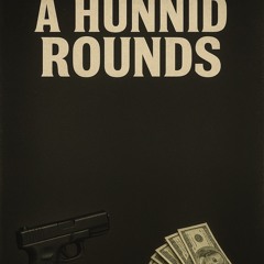 Hunnid Rounds