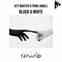 Atti Master & PUNK JUNGLE - Black & White (Original Mix) [Nahawand Recordings]