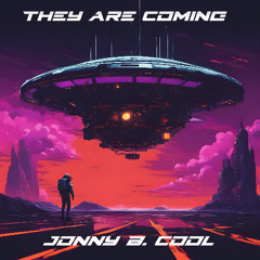 They Are Coming