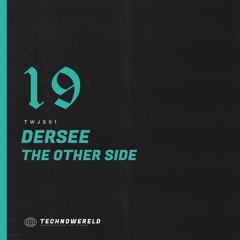 Dersee - The Other Side [TWJS01] (FREE DOWNLOAD)