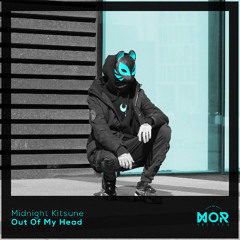 Midnight Kitsune - Out Of My Head