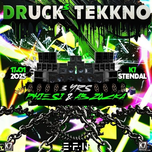 Intro Druck³ Tekkno K 7 Stendal 17.1.25