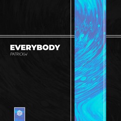 PATRICKW - Everybody