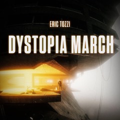 Dystopia March