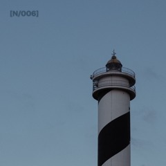 [N/006] - dreaming of a lighthouse