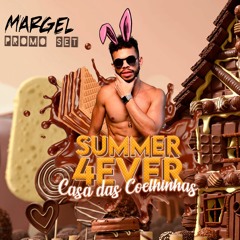 SUMMER4EVER: Casa das coelhinhas - Dj Margel (Promoset)