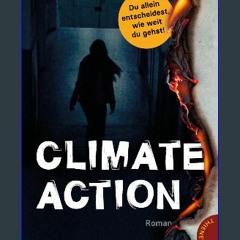 PDF [READ] ⚡ Climate Action: Du allein entscheidest, wie weit du gehst! | Interaktiver Jugendroman