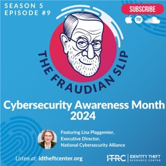 The Fraudian Slip Podcast - Cybersecurity Awareness Month 2024