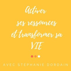 Activer ses ressources et transformer sa vie avec l'Hypnose et la PNL