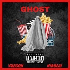 Vuegoh x Nikolai - GHOST (Prod. By AGBEATZ)