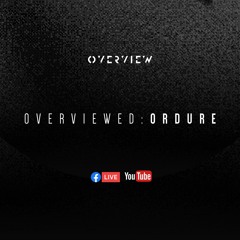 Overviewed: Ordure