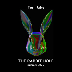 The Rabbit Hole: Friday