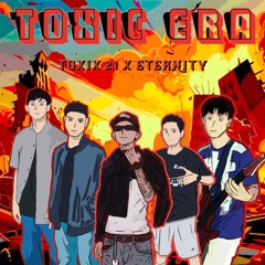 "TOXIC ERA"-ETERNITY X TOXIX 21 (Official Lyrics Video).mp3