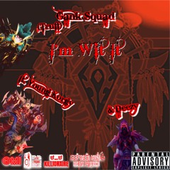 I'm Wit It (ft. Young Korgy & Deezy)