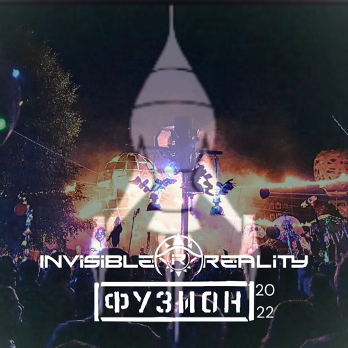 Invisible Reality Live At Fusion Festival 2022 - (Free Download)