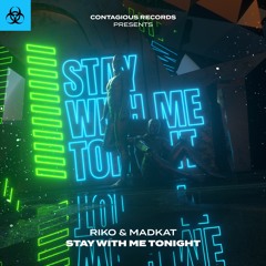 [CR244] Riko & MadKat - Stay With Me Tonight (OUT NOW)