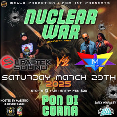 NUCLEAR WAR SOUND CLASH 2025