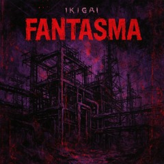 FANTASMA =D (WIP).wav