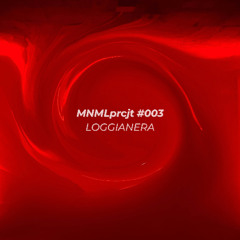 LOGGIANERA | Live at MNML 01/11/25