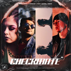 Zack Merci X Mendum - Checkmate (Feat. Tara Louise & Nieko)