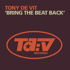 Tony De Vit - Bring The Beat Back (Ivor Semi's Rubber Dub)