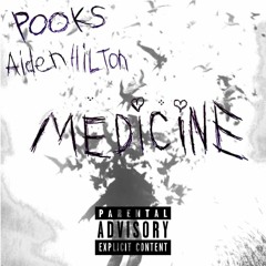 Medicine ft. Aiden Hilton (prod. mors)