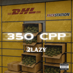 350 CPP - 2lazy